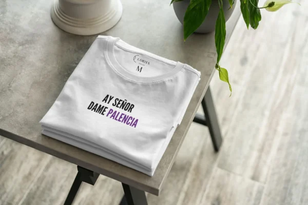 AY SEÑOR DAME PALENCIA CAMISETA UNISEX BLANCA DOBLADA