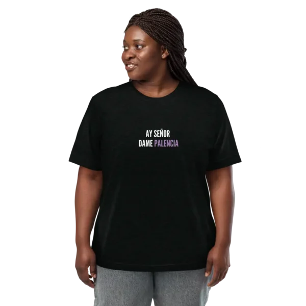 AY SEÑOR DAME PALENCIA CAMISETA UNISEX NEGRA CHICA FONDO TRANSPARENTE